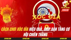 cách chơi xóc đĩa