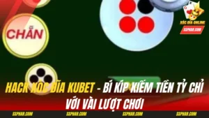 Hack xóc đĩa kubet